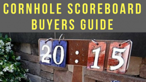 Cornhole Scoreboard Buyers Guide